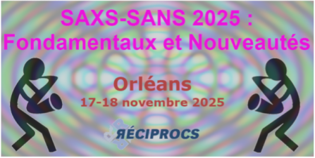 3�me �dition des Journ�es SAXS et SANS : un rendez-vous confirm� pour la communaut�